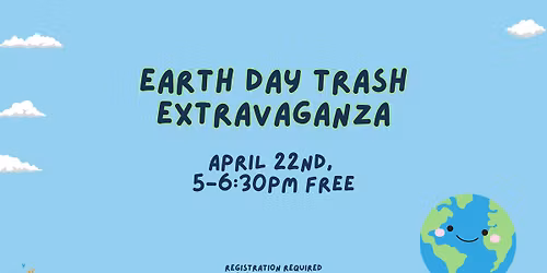 Earth Day Trash Extravaganza