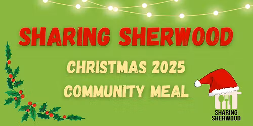 Sharing Sherwood - Christmas Meal!