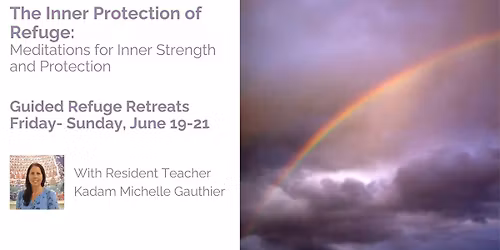 Retreat: The Inner Protection of Refuge