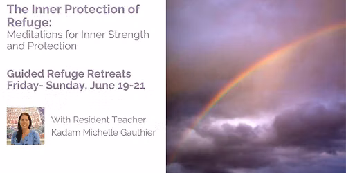 Retreat: The Inner Protection of Refuge