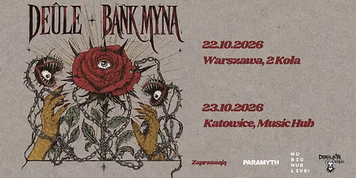 De\u00fble + Bank Myna | 23.10.2026 | Katowice, Music Hub (Miasto Ogrod\u00f3w)