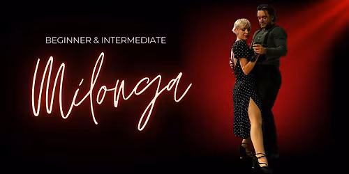 Beginner & Intermediate Milonga
