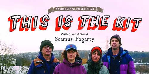 Roman Candle Presents This Is The Kit *SOLD OUT*