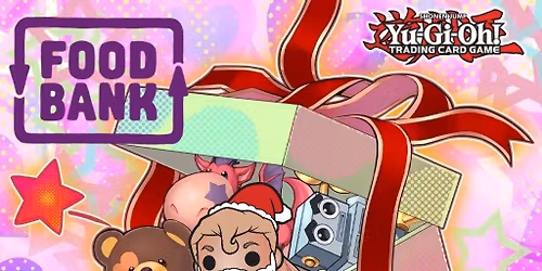 Yu-Gi-Oh Christmas Charity Event 2025 - Foodbank Australia