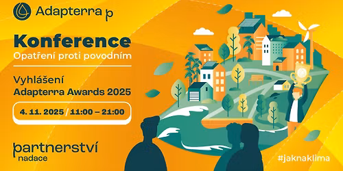 Konference Opat\u0159en\u00ed proti povodn\u00edm a vyhl\u00e1\u0161en\u00ed Adapterra Awards 2025