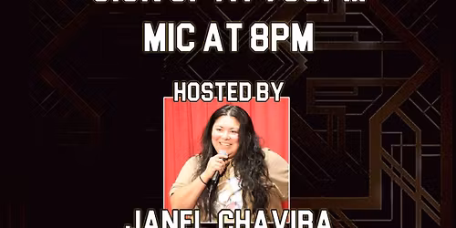 Open MIC Comedy Night at Remedy Hosted By Janel Chavira!