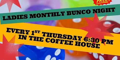 \ud83c\udf38 Ladies\u2019 Monthly Bunco Night \ud83c\udf38
