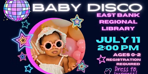 East Bank Regional: Baby Disco!
