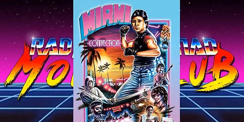 Miami Connection - A RBM Repeat!