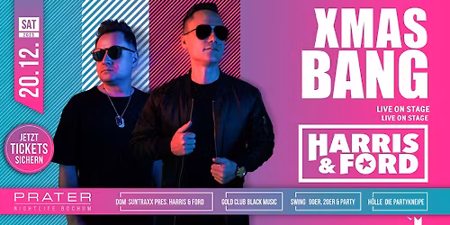 HARRIS & FORD -live on stage- on XMAS BANG at PRATER BOCHUM [20\/12\/2025]