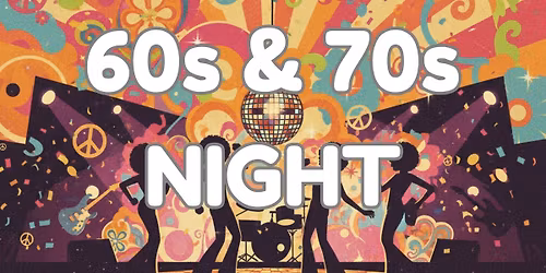 60s & 70s Night