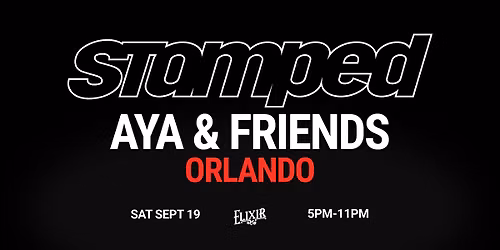 STAMPED: AYA x Friends - SEPT - AFROBEATS & AMAPIANO