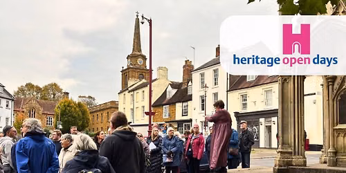 Heritage Open Days - Historic Tour Of Daventry 
