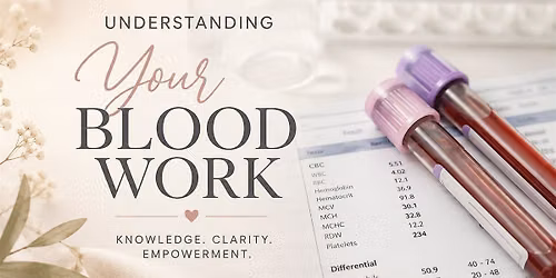 Understanding Your Bloodwork
