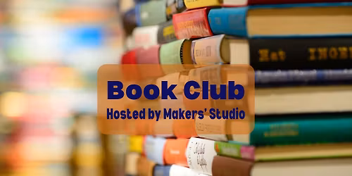Book Club @Makers\u2019Studio