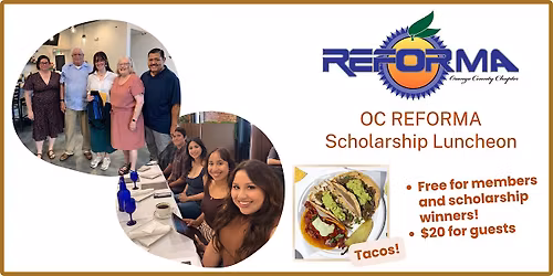 OC REFORMA Scholarship Luncheon