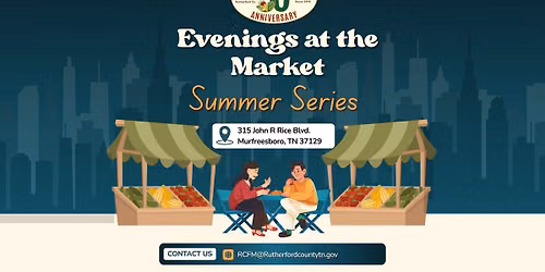 Evening Market at the Rutherford County Farmers Market