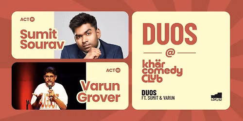 Duos ft. Sumit Sourav & Varun Grover: KCC
