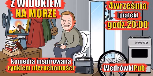 Z widokiem na morze - komedia inspirowana rynkiem nieruchomo\u015bci