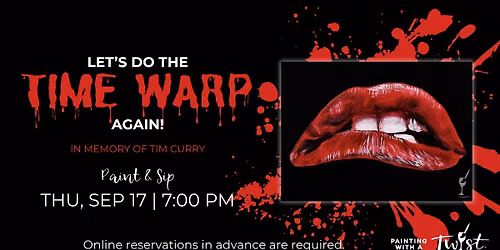 Paint & Sip - Time Warp Night
