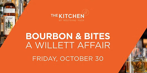 Bourbon & Bites: A Willett Affair