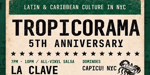 Tropicorama V Anniversary: Latin & Caribbean Party @ La Milagrosa