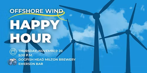 YES to Wind: Offshore Wind Happy Hour