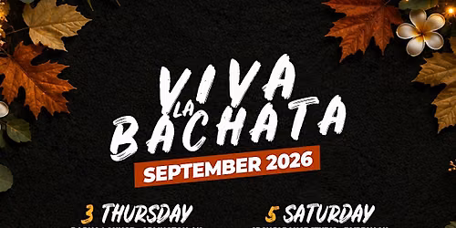 VIVA LA BACHATA Wednesday Social.
