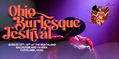 Ohio Burlesque Festival at Beachland Ballroom and Tavern