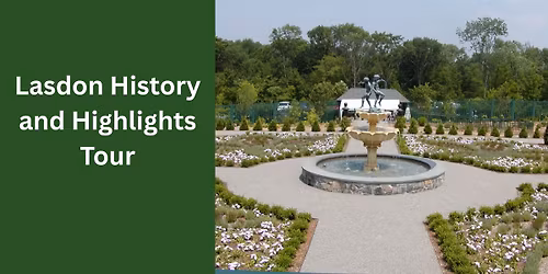 Lasdon History and Highlights Tour