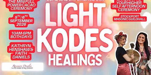 Light Kodes Healing Sessions with Kathryn & Faith