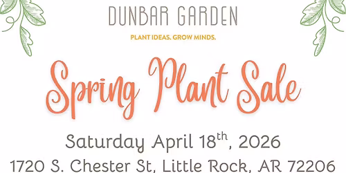 Dunbar Garden Spring Plant Sale