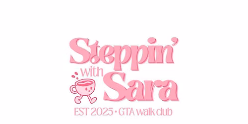 Steppin\u2019 with Sara - Meetup #6 - NEWMARKET
