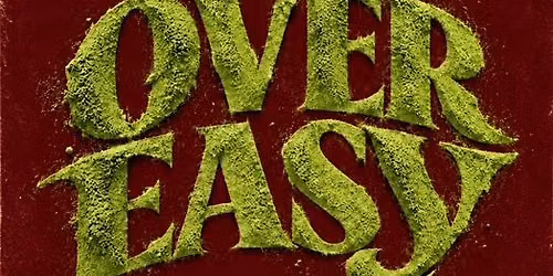 OVER EASY | Matcha + Music