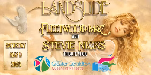 Landslide - Fleetwood Mac and Stevie Nicks Tribute Show - GERALDTON