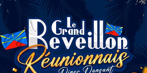 Le Grand Reveillon R\u00e9unionnais \u00e0 Toulouse