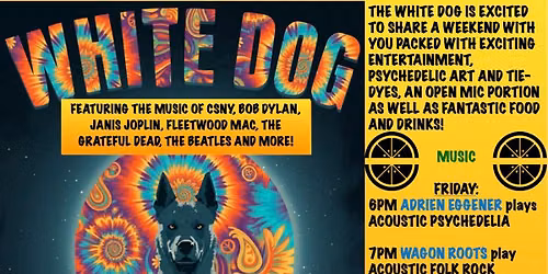 White Dog Hippie Carnival II - Fall Edition
