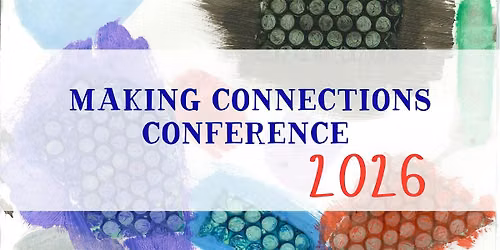 Making Connections 2026 | Annual Conference with Brightside Up