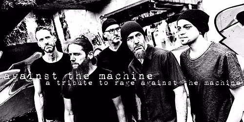 Against the Machine - Rage Against The Machine - Tribute