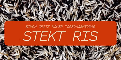 Stekt ris med Simon Opitz\ud83c\udf5a\ud83c\udf3e\ud83e\udd62 Torsdagsmiddag p\u00e5 Lystg\u00e5rden
