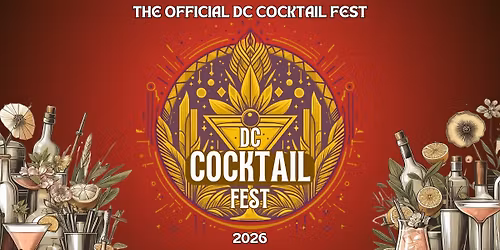 DC Cocktail Fest!
