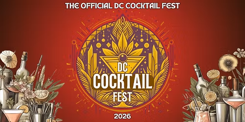 DC Cocktail Fest!