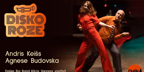 DISKO ROZE | Gun\u0101rs Rozenbergs. Agnese Budovska | Andris Kei\u0161s | Dailes Bigbends