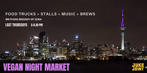 Vegan Night Market; Last Thursdays