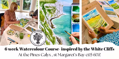 6 week watercolour course - inspired by the White Cliffs
