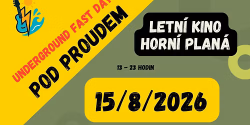 POD PROUDEM: UNDERGROUND FEST DAY 