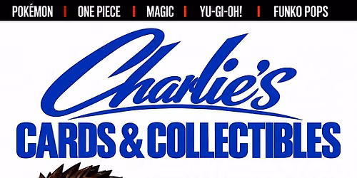 Charlie\u2019s Cards and Collectibles by Edison Mall