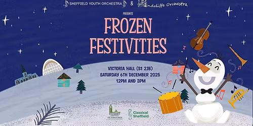 Frozen Festivities - A Sheffield Family Christmas Concert