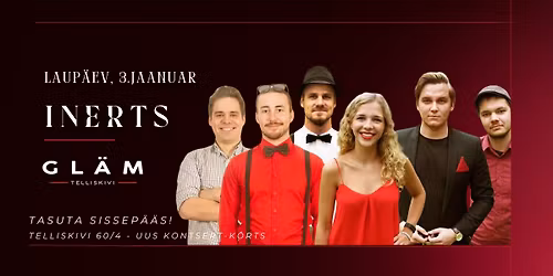 3.01 Gl\u00e4m Live - Inerts \/Sissep\u00e4\u00e4s tasuta\/