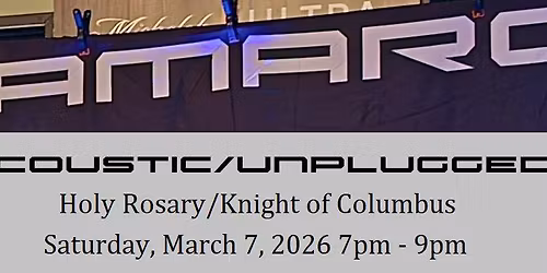 Kamaro Live Acoustic\/Unplugged Knight of Columbus